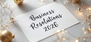 Read more about the article The 5 Questions You Must Ask Before Making Your Business Resolutions