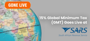 Read more about the article 15% Global Minimum Tax (GMT) Goes Live at SARS